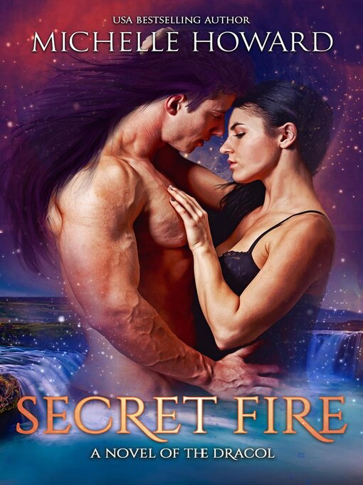 Title details for Secret Fire by Michelle Howard - Available